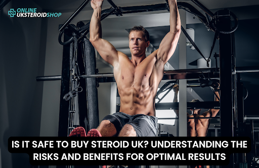 IS IT SAFE TO BUY STEROID UK?